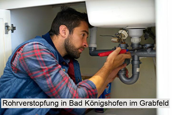 Rohrverstopfung in Bad Königshofen im Grabfeld